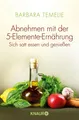 Barbara Temelie | Abnehmen mit der 5-Elemente-Ernährung | Taschenbuch | Deutsch