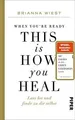 This Is How You Heal: Lass los und finde zu dir sel... | Buch | Zustand sehr gut