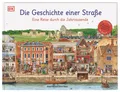 Steve Noon ~ Die Geschichte einer Straße 9783831043019