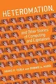 Heteromation, and Other Stories of Computing and Capitalism (Heteromation, and
