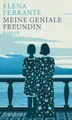 Meine geniale Freundin: Band 1 der Neapolitanischen Saga (Kindheit und f 1113754