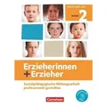 Erzieherinnen + Erzieher. Band 2 - Professionelles Handeln im sozialpädagogischen Berufsfeld