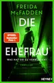 Die Ehefrau – Was hat sie zu verbergen?: Thriller -