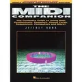 The MIDI Companion: Complete Guide to Using MIDI Synthesizers, Samplers, Sound Cards, Sequencers, Computers and More