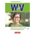 W plus V - Höhere Berufsfachschule Nordrhein-Westfalen Band 1: 11. Jahrgangsstufe - BWL mit Rechnungswesen