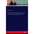 Mitteilungen aus Justus Perthes' geographischer Anstalt über wichtige neue Erforschungen auf dem Gesammtgebiete der Geographie von A. Petermann / hans