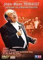 Thibault, Jean-Marc - Pousse la chansonnette