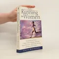 The Complete Book of Running for Women  |  Claire Kowalchik