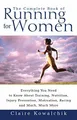 The Complete Book Of Running For Women: Everythi by Kowalchik, Claire 0671017039