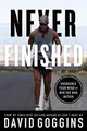 Never Finished: Unshackle Your Mind and Win the W... | Buch | Zustand akzeptabel