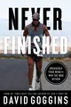 Never Finished Unshackle Your Mind and Win the War Within
