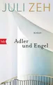 Adler und Engel Roman Zeh, Juli: