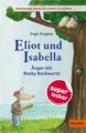 Ingo Siegner ~ Gemeinsam durch die ersten Lesejahre. Eliot und ... 9783407813640