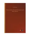 The Countess of Lowndes Square and Other Stories, E. F Benson