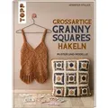 Großartige Granny Squares häkeln