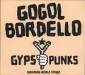Gogol Bordello Gypsy Punks (Underdog World Strike) CD Digipak Europe 2005