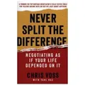 Never Split the Difference