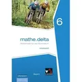 Mathe.delta 6 Arbeitsheft Bayern