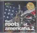 The Roots Of Americana 2 Big Stars Of Folk Music CDNEU Judy Collins The Dillards
