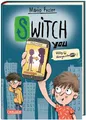 SWITCH YOU. Völlig übergeschnAPPt! 1: Völlig übergeschnAPPt!: Lustige Kinderb...
