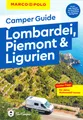 MARCO POLO Camper Guide Lombardei, Piemont & Ligurien Wohnmobil Touren