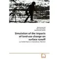 Simulation of the impacts of land-use change on surface runoff Lai Nullah Basin in Islamabad, Pakistan