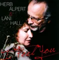 I Feel You by Herb Alpert & Lani Hall