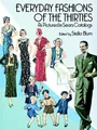 Everyday Fashions of the 30's (Dover Fashion and Costumes) by  048625108X