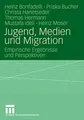 Jugend, Medien und Migration Buch