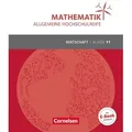 Mathematik Klasse 11. Schülerbuch Allgemeine Hochschulreife - Wirtschaft von Volker Klotz/ Jost Knapp/ Rolf Schöwe / Cornelsen Verlag GmbH / Taschenbu