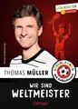 Wir sind Weltmeister Lesestarter. 2. Lesestufe. Lesen lernen mit Fußballstars