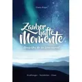 Zauberhafte Momente