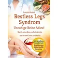 Restless Legs Syndrom: Unruhige Beine Adieu