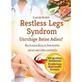 Restless Legs Syndrom: Unruhige Beine Adieu