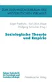 Soziologische Theorie und Empirie Jürgen Friedrichs