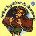 Christian Paccoud - Arthur Le Pecheur De Chaussure