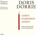 Leben schreiben atmen von Doris Dörrie / Diogenes Verlag AG / CD's