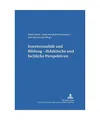 Intertextualität und Bildung - didaktische und fachliche Perspektiven
