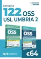 Concorso 122 OSS Umbria. Kit manuale + quiz commentati per la preparazione al concorso. Con espansione online