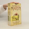 Das Erbe von Winterfell 2. Das Lied von Eis und Feuer  |  George R. R. Martin