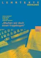 \"Machen wir doch einen Fragebogen\"