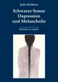 Julia Kristeva | Schwarze Sonne. Depression und Melancholie | Taschenbuch (2007)