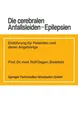 Die cerebralen Anfallsleiden - Epilepsien Rolf Degen