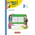 Nase vorn! - Mathematik 3. Schuljahr - Arbeitsheft Teil A und B