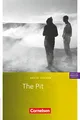 Cornelsen English Library - Für den Englischunterricht in der Sekundarstufe I - Fiction - Ab 8. Schuljahr / A2: The Pit - Lektüre (Cornelsen English Library, Fiction, Ab 8. Schuljahr / A2)