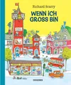 Kinderbuch Wenn ich groß bin Richard Scarry