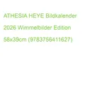 ATHESIA HEYE Bildkalender 2026 Wimmelbilder Edition 58x39cm (9783756411627)