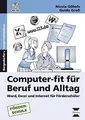 Computer-fit für Beruf und Alltag: Word, Excel und ... | Buch | Zustand sehr gut