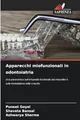 Apparecchi miofunzionali in odontoiatria: Una panoramica sull'ortopedia funzionale dei mascellari e sulla modulazione della crescita
