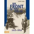 Die Front in Fels und Eis von Gunther Langes / Athesia-Tappeiner Verlag / Taschenbuch